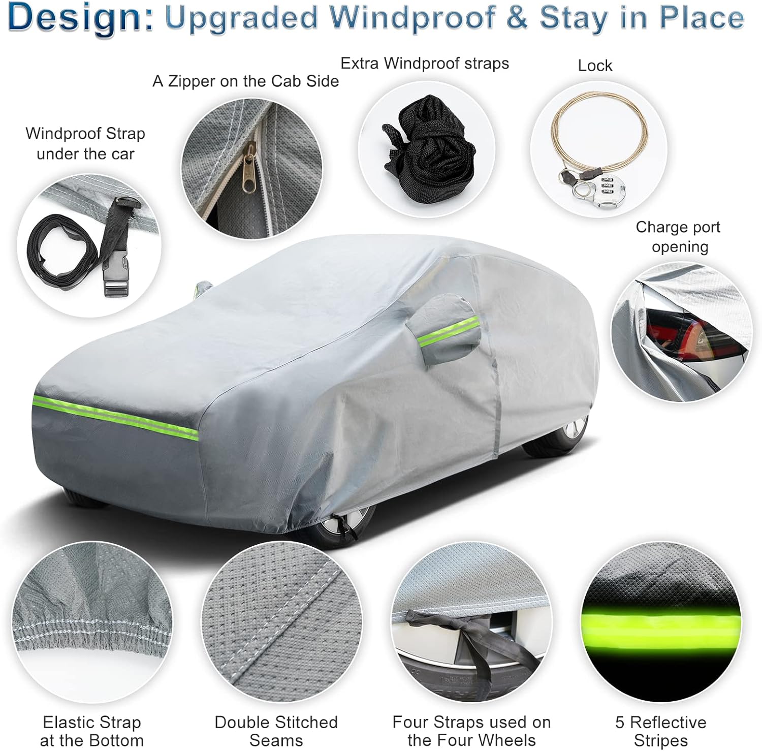 Silver all-weather car cover design features: includes a charge port opening, cab-side zipper, security lock, extra windproof straps, and 5 reflective stripes for high visibility.